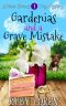 [Diana Flowers Floriculture Mysteries 01] • Gardenias and a Grave Mistake